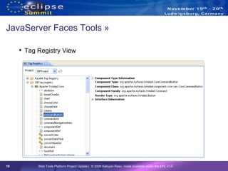 JavaServer Faces Tools » <ul><li>Tag Registry View </li></ul>