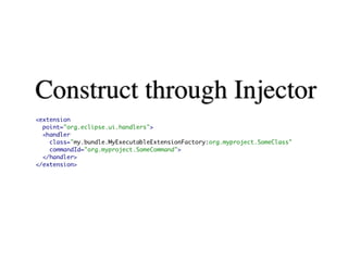Dependency Injection for Eclipse developers