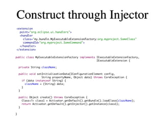 Dependency Injection for Eclipse developers