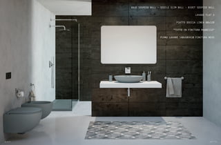 Bull 2928 Bull
VASO SOSPESO BULL - SEDILE SLIM BULL - BIDET SOSPESO BULL
LAVABO FLAT 2
PIATTO DOCCIA LINEA 80x120
“TUTTO IN FINITURA MAGNESIO”
PIANO LAVABO 140x50Xh10 FINITURA NEVE
28 Bull Bull 29
 