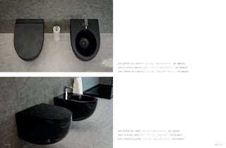 Bull 3332 Bull
VASO SOSPESO BULL GRAFITE / BULL WALL HUNG WC GRAFITE – ART.MBWCSBLL
SEDILE SLIM BULL GRAFITE / BULL SLIM SEAT COVER GRAFITE – ART.MBCWBLRF​
BIDET SOSPESO BULL GRAFITE / BULL WALL HUNG BIDET GRAFITE – ART.MBBDSBLL
VASO SOSPESO BULL NERO / BULL WALL HUNG WC BLACK – ART.NLWCSBLL
SEDILE SLIM BULL NERO / BULL SLIM SEAT COVER BLACK – ART.NLCWBLRF​
BIDET SOSPESO BULL NERO / BULL WALL HUNG BIDET BLACK – ART.NLBDSBLL
 