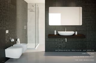 VASO SOSPESO NO-RIM FOX - SEDILE SLIM FOX - BIDET SOSPESO FOX
LAVABO FLAT 4 70x52
“TUTTO IN FINITURA BIANCO LUCIDO”
PIANO LAVABO 180x50Xh10 MOGANO
74 Fox Fox 75
 