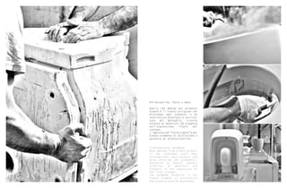 Artigianalità, Fatto a mano.
Quello che emerge dal prodotto
Esedra è il tratto artigiano che
distingue ogni prodotto e ne
restituisce prestigio e unicità:
cura del dettaglio, ricerca
attenta di materiali ed eleganza
nell’espressione finale del
concept.
L’impronta del “fatto a mano” è per
Esedra elemento di distinzione e
garanzia di professionalità.
Craftsmanship, handmade.
What emerges from Esedra product
is the craftsman trait that
distinguishes each product and
gives prestige and uniqueness:
attention to detail, careful
selection of materials and
elegance in the expression of
the final concept.
The handmade footprint is for
Esedra element of distinction
and professionalism guarantee.
 