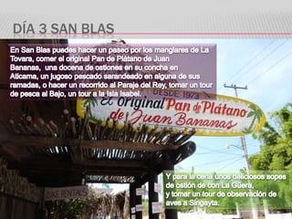 DÍA 3 SAN BLAS
 