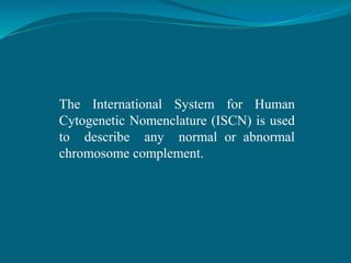 Normal Fish Iscn Examples Chromosomal_aberrations.pptx