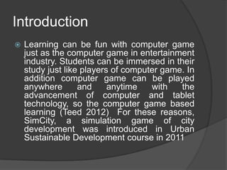 The Gamers' Advancement of Learning