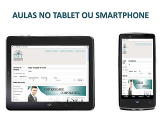 AULAS NO TABLET OU SMARTPHONE
 