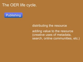 Enriching Scholarship 2009 - Creating Open Educational Resources