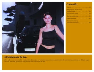 Condiciones de luz.
Sobre todo en la oscuridad le resultará fácil manejar su vehículo, ya que todos los elementos de mando se encuentran en el lugar espe
rado. Sin embargo, pruébelos por primera vez cuando sea de día.
Contenido
Luces . . . . . . . . . . . . . . . . . . . . . . .58
Regulación del alcance
de las luces . . . . . . . . . . . . . . . . . .61
Luces interiores . . . . . . . . . . . . . .62
Luces antiniebla . . . . . . . . . . . . . .63
Intermitentes. . . . . . . . . . . . . . . . .65
Tonos de aviso y
señales luminosas . . . . . . . . . . . . .66
BA fortwo MJ06_Spanish.book Seite 57 Dienstag, 25. Oktober 2005 4:50 16
 