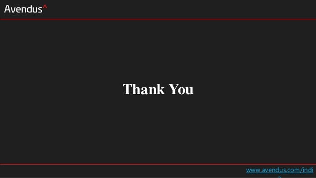 Thank You
www.avendus.com/indi
