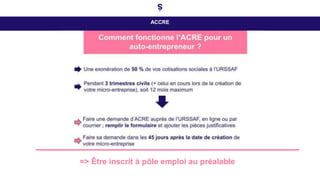ACCRE
=> Être inscrit à pôle emploi au préalable
 