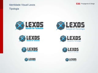 Identidade Visual Lexos
Tipologia

 