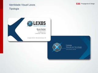 Identidade Visual Lexos
Tipologia

 