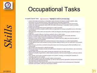 Skills     Occupational Tasks




2/1/2012                        31
 
