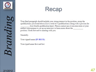 Branding   Recap




2/1/2012           47
 