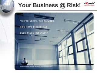 Your Business @ Risk! 