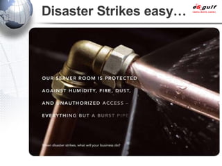 Disaster Strikes easy… 