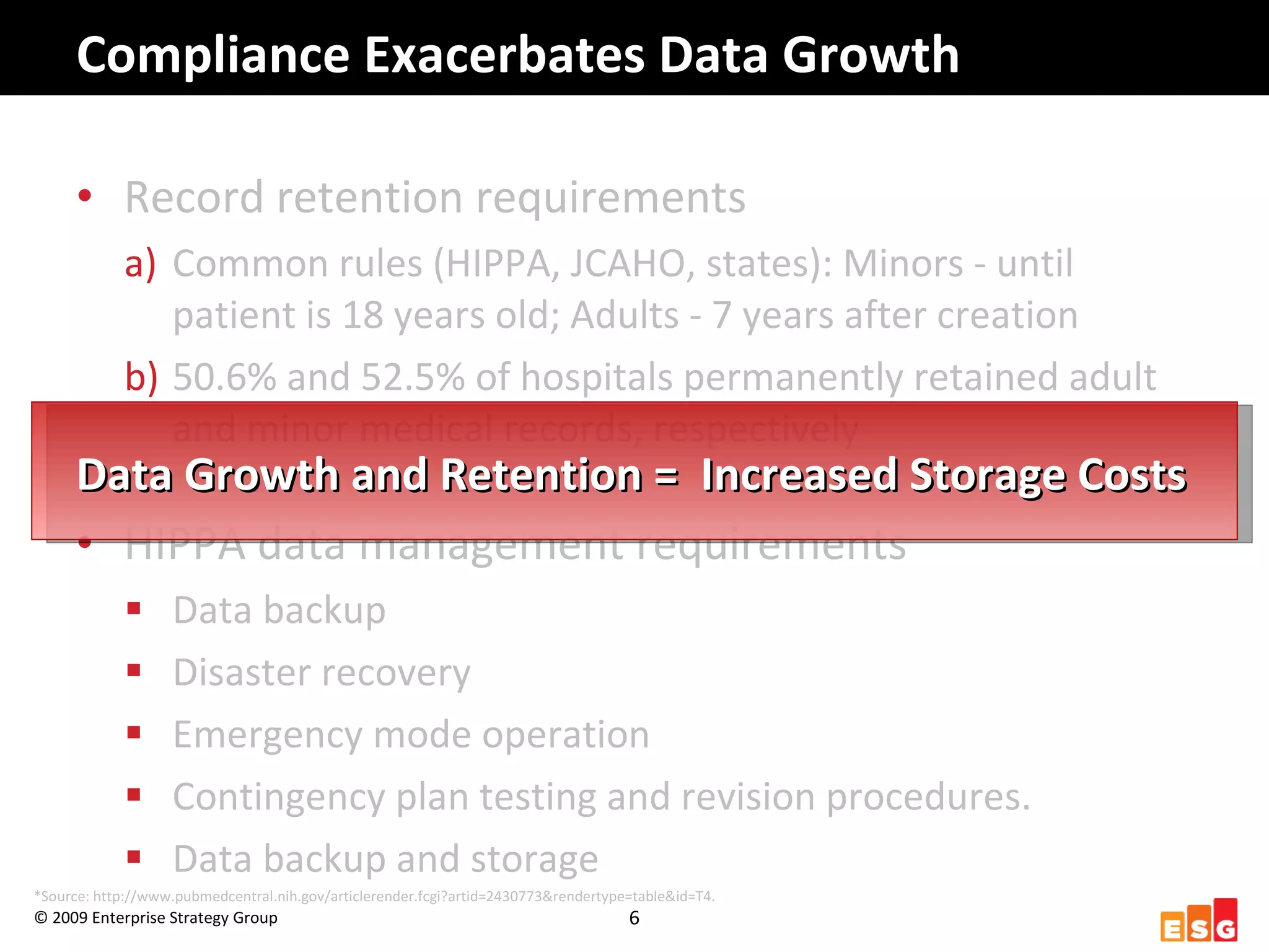 Achieving the Ultimate Objective© 2009 Enterprise Strategy Group3New systems being deployed