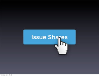 Tuesday, June 25, 13
 