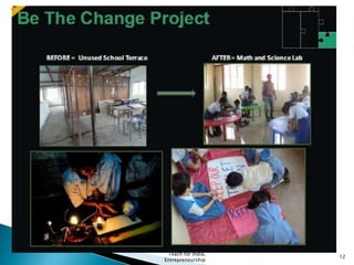 Teach for India,
Entrepreneurship
12
 