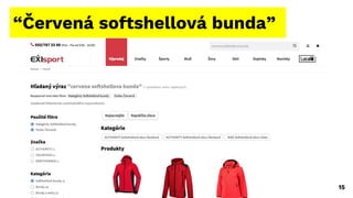 “Červená softshellová bunda”
15
 