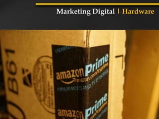 Marketing Digital | Hardware
 