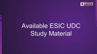 ESIC UDC 2022 Best Courses and Study Materials at BYJU'S Exam Prep | PPTX