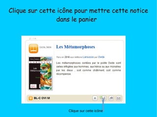 Clique sur cette icône pour mettre cette notice
dans le panier
Clique sur cette icône
 