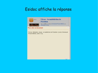Esidoc affiche la réponse
 