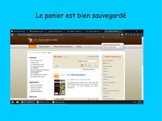 Le panier est bien sauvegardé
 