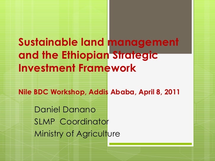 Sustainable land management and the Ethiopian Strategic Investment Fr…