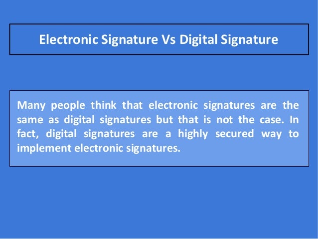 Difference Between Electronic Signature And Digital Signature ESign 