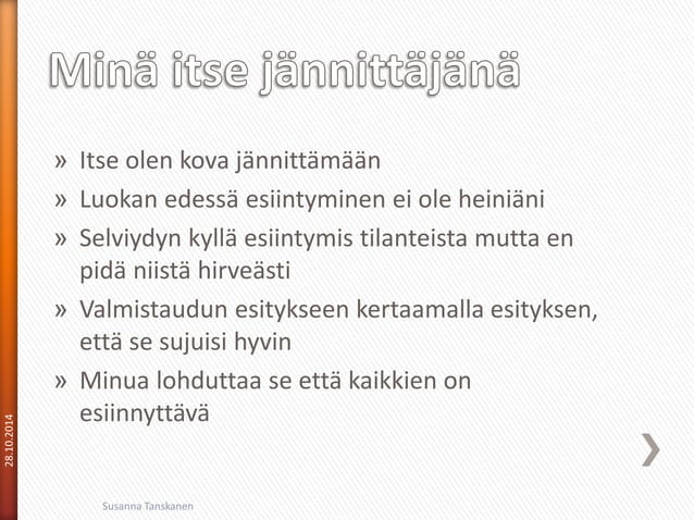 Esiintymis J nnitys Esitys PPT esiintymis-j-nnitys-esitys-ppt