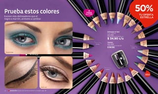 Prueba estos colores                                                       TONOS
                                                                           GLITTER
                                                                                                         4
                                                                                                                                                          X
                                                                                                                                                                   AZUL LUX       C EL
                                                                                                                                                                                 C ES T
                                                                                                                                                                                                                           50%          TU OFERTA
                                                                                                  LUX                                                O LU          Cód.04433               E
Existen más delineadores que el
                                                                                                                                                                                  AP
                                                                                                                                                NEGR 4431                       Cód RICE
                                                                                                                                                Có d.0                             . 21 9
                                                                                                                                                                                         75    PR D O R
                                                                                                                                                                                                 E A                                     ESTRELLA
negro o marrón, atrévete a cambiar.                                                                                             FÉ
                                                                                                                                      X
                                                                                                                                   LU 2
                                                                                                                             C A .0 4 4
                                                                                                                                        3
                                                                                                                                                                                               Có DIL DO
                                                                                                                                                                                                 d. EC
                                                                                                                                                                                                   21 T O
                                                                                                                                                                                                      9
                                                                                                                                                                                                     81
                                                                                                                                d




                                                                                                                                                                                                              M
                                                                                                                              Có




                                                                                                                                                                                                              E D ód
                                                                                                                                                                                                                A Z ERR 976
                                                                                                                                                                                                                 I T . 21
                                                                                                                                                                                                                  C


                                                                                                                                                                                                                    UL Á N
                                                                                                               44 U X
                                                                                                                 92
                                                                                                             .0 E L




                                                                                                                                                                                                                           EO
                                                                                                           ód D
                                                                                                          C ER
                                                                                                         V




                                                                                                                                                                                                                                M O R G 21 9
                                                                                                                                                                                                                                 B ód .
                                                                                                                                                                                                                                 A R O 80
                                                                                                                                                                                                                                C


                                                                                                                                                                                                                                    RÓ Ñ A
                                                                                                                                                                                                                                       N
                                                                                                                                                               Delineador en lápiz
                                                                                                                                                               1,1 g / ,038 oz.




                                                                                                                                                                                                                                               M A A FÉ 3
                                                                                                                                                                                                                                          Có
                                                                                                                                                               Cód. 21992




                                                                                                                                                                                                                                                  C 197
                                                                                                                                                                                                                                                  R RÓ
                                                                                                                                                                                                                                             d .2
                                                                                   Cód.21992
                                                                                                                                                               Valorizado en $ 70.00 c/u




                                                                                               NATURAL




                                                                                                                                                                                                                                                       N
                                                                                                                                                               $ 34.90 c/u




                                                                                                                                                                                                                                                        Cód.21972
                                                                                                                                                               Tajalápiz




                                                                                                                                                                                                                                                                    INTENSO
                                                                                                                                                                                                                                                                     NEGRO
                                                                                                                                   CEJAS                       Cód. 14638




                                                                                 Cód.21993
                                                                                             NEGRO
                                                                                                                                                               Valorizado en $ 105.00
                                                                                                                                                               $ 69.90                                            OJOS




                                                                                                                                                                                                                                                                        ADO

                                                                                                                                                                                                                                                                             1977
                                                                                                                                                                                                                                                                       Cód.2 R AT
 Turquesa magic




                                                                                                                                                                                                                                                                PL AT E
                                                                                                                                                                                                                                                                         AC A
                                                                     Cód.02865




                                                                                                                                                                                                                                                                B
                                                                                 FUCSIA
                                                                                  VIVAZ




                                                                                                                                                                                                                                                          Có AGIC S A
                                                                                                                                                                                                                                                                    4
                                                                                                                                                                                                                                                                    E
                                                                                                                                                                                                                                                                 197
                                                                                                                                                                                                                                                       QU
                                                                                                                                                                                                                                                            d. 2
                                                                                                                                                                                                                                                     T UR
                                                                                                                                                                                                                                                            M
                                                                                               I N C d . 21 9 8
                                                                                        Có

                                                                                                  V I NA N T E
                                                                                                     IT
                                                                                                        O
                                                                                                                3




                                                                                                                                                                                                                                          SI R DE

                                                                                                                                                                                                                                                         8
                                                                                                                                                                                                                                               Có DNE Y
                                                                                                                                                                                                                                                      197
                                                                                                                                                                                                                                           VE

                                                                                                                                                                                                                                                 d. 2
                                                                                                                     D E d .0
                                                                                                                     RO IC A 029
                                                                                                                    Có

                                                                                                                        L 2
                                                                                                                         S A TE
                                                                                                                                                        LABIOS




                                                                                                                                                                                                                      .0 C É L
                                                                                                                                                                                                                    ód A A

                                                                                                                                                                                                                           98
                                                                                                                                                                                                                   C GL O R
                                                                                                                                    M
                                                                                                                                        A R




                                                                                                                                                                                                                        32
                                                                                                                                                                                                                  C
                                                                                                                                   Có NH OJO
                                                                                                                                                                                                                                                                        A PRUEBA DE
                                                                                                                                     d. AT
                                                                                                                                       21 TA
                                                                                                                                         98 N
                                                                                                                                                                                                                                                                        AGUA
                                                                                                                                           2
                                                                                                                                                                                                     DA
                                                                                                                                                                                                   IN L
                                                                                                                                                     NAR                                         GURE A 990
                                                                                                                                                         A
                                                                                                                                                      C NJ A                          RÓ N            01 .
                                                                                                                                                 Cód HIC                                             d
                                                                                                                                                                    MARRON      M A R A NO        Có
                                                                                                                                                    .03             CAR AMEL     A L B 1987
                                                                                                                                                       297
                                                                                                                                                                                     .2
                                                                                                                                                                    Cód.01934    Cód




     Negro intenso                                     Marrón café


20         promoción Octeto de Sombras Edición Limitada pág. 38                                                                                                                                                                                                                       21
 
