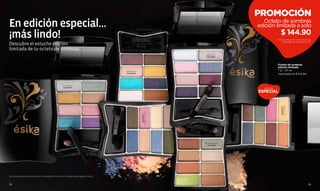 PROMOCIÓN
En edición especial...                                                                                                                      Octeto de sombras
                                                                                                                                          edición limitada a sólo
¡más lindo!                                                                                                                                               $ 144.90
                                                                                                                                                       Por la compra de un producto de
                                                                                                                                                            maquillaje de la pág. 8 a la 37
Descubre el estuche edición
limitada de tu octeto de sombras.
                                                                                                                            MAGIC SKY
                                                                                                                            Cód.01863




                                                                                                                                                       Octeto de sombras
                                                                                                                                                       edición limitada
                                                                                 URBAN FEST
                                                                                                                                                       7 g / ,25 oz.
                                                                                 Cód.07504                                                             Valorizado en $ 314.00



                                                 COLORFOLK
                                                  Cód.01847                                                                                  EDICIÓN
                                                                                                                                          ESPECIAL




                                                                                                                                                                      ARENAS CHIC
                                                                                                                                                          Cód.01532
                                                                                                          CLASSIC GARDEN
                                                                                              Cód.07507
                                                                                                                           BROWN FOREST
                                                                                                                            Cód.01750




No incluye otras promociones ni muestras. Promoción válida hasta agotar stock.


38                                                                                                                                                                                     39
 