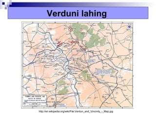 Verduni lahing




http://en.wikipedia.org/wiki/File:Verdun_and_Vincinity_-_Map.jpg
 