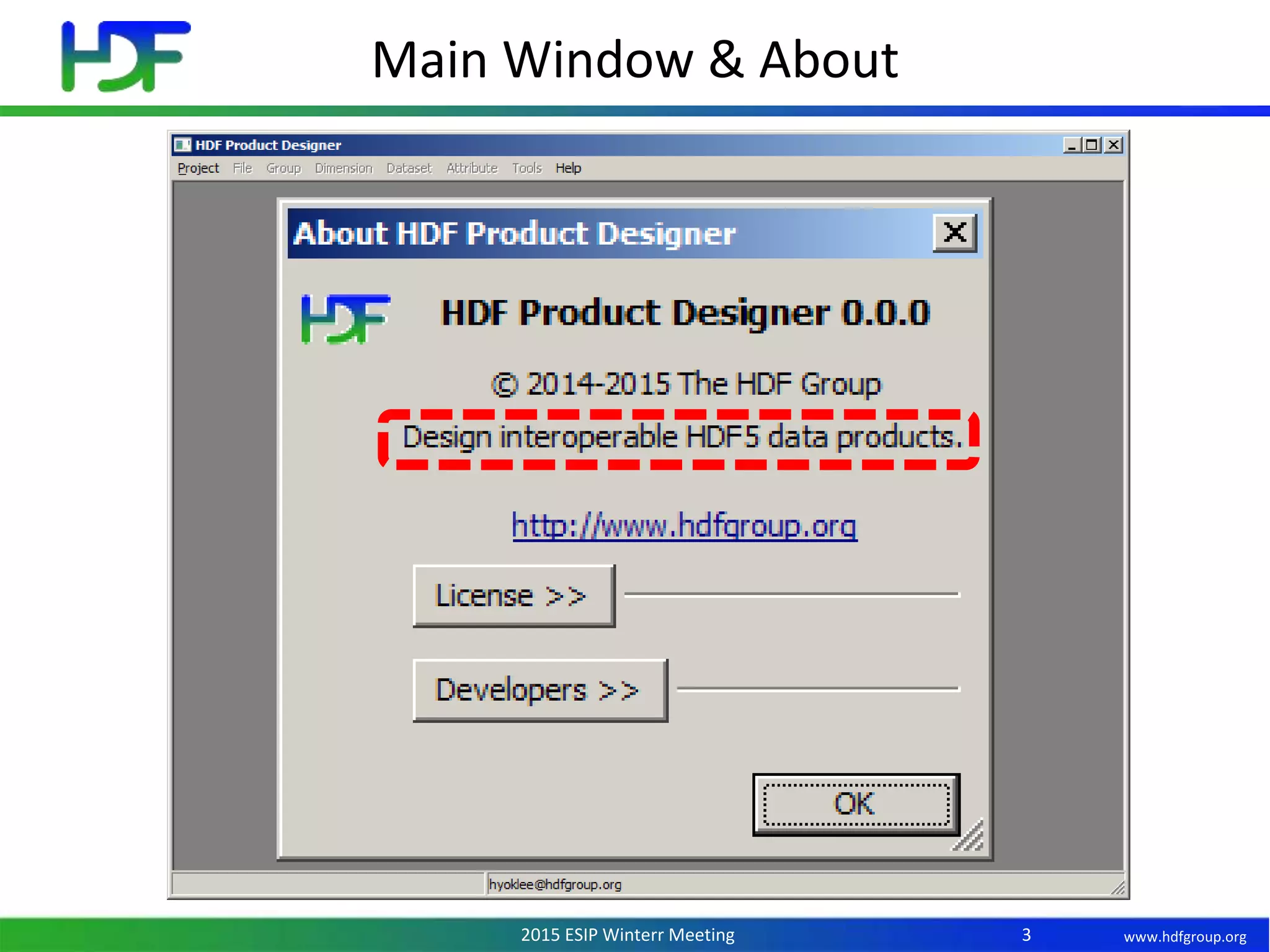 www.hdfgroup.org2015 ESIP Winterr Meeting
Main Window & About
3
 