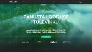 Mets kui uus kuld. Kaspar Põdel, Single Earth