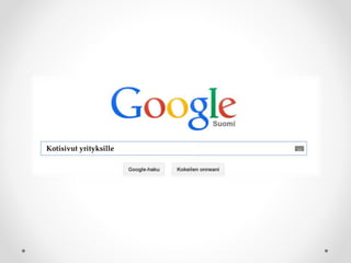 Kotisivut yrityksille
 