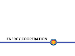 ENERGY COOPERATION  