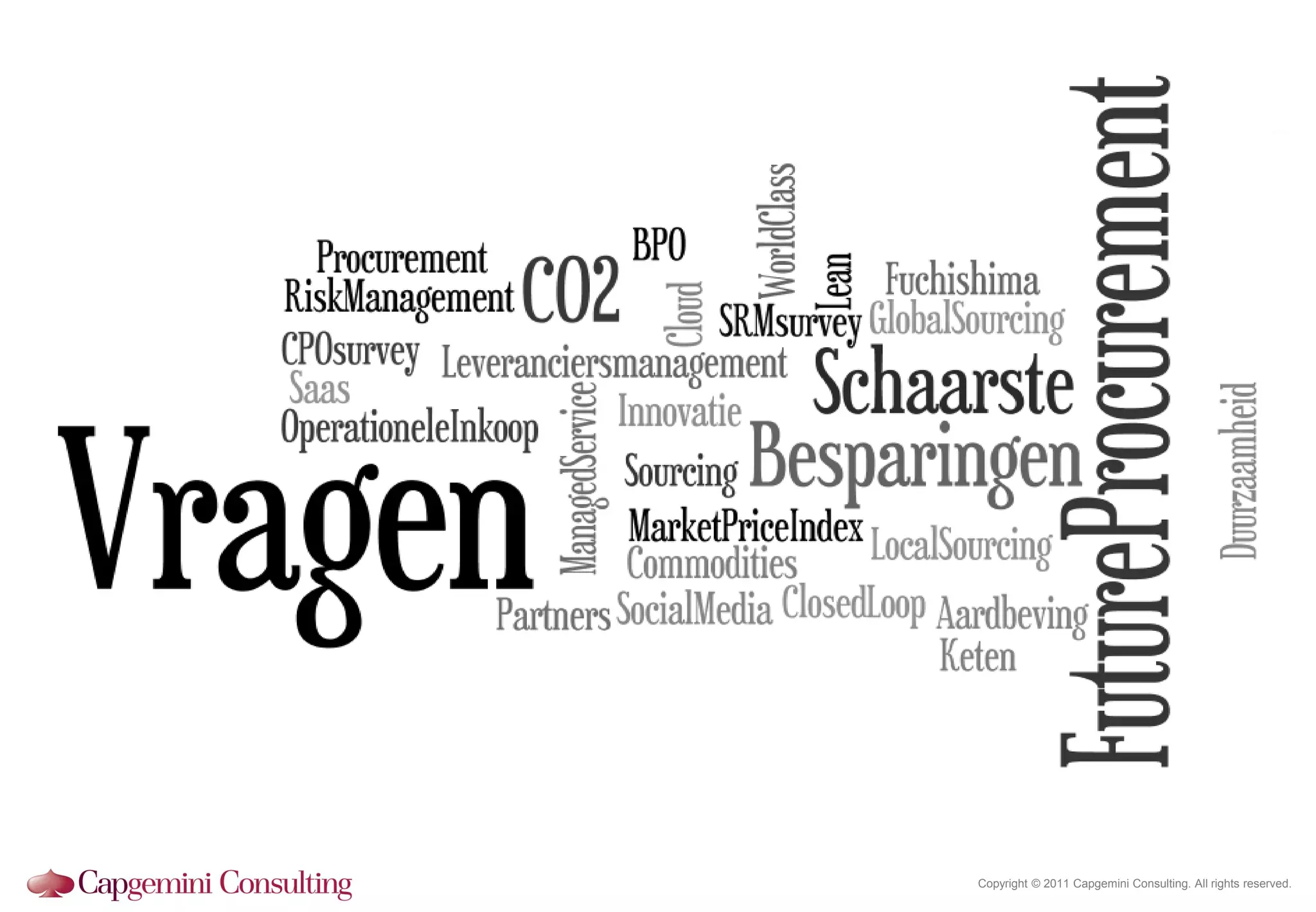 Copyright © 2011 Capgemini Consulting. All rights reserved.
 