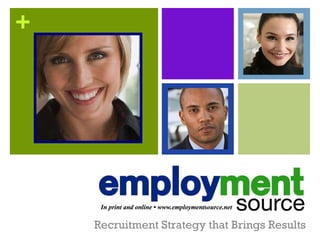 Recruitment Strategy that Brings Results 