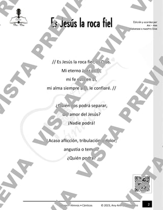 2
Salmos • Himnos • Cánticos © 2023, Any-Ann | Cancionero
Edición y acordes por
Ani – Ann
Alabanzas a nuestro Dios
Es Jesú...