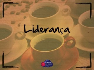Liderança
 