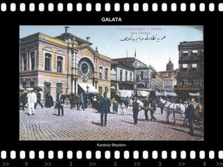 GALATA

Karaköy Meydanı

 