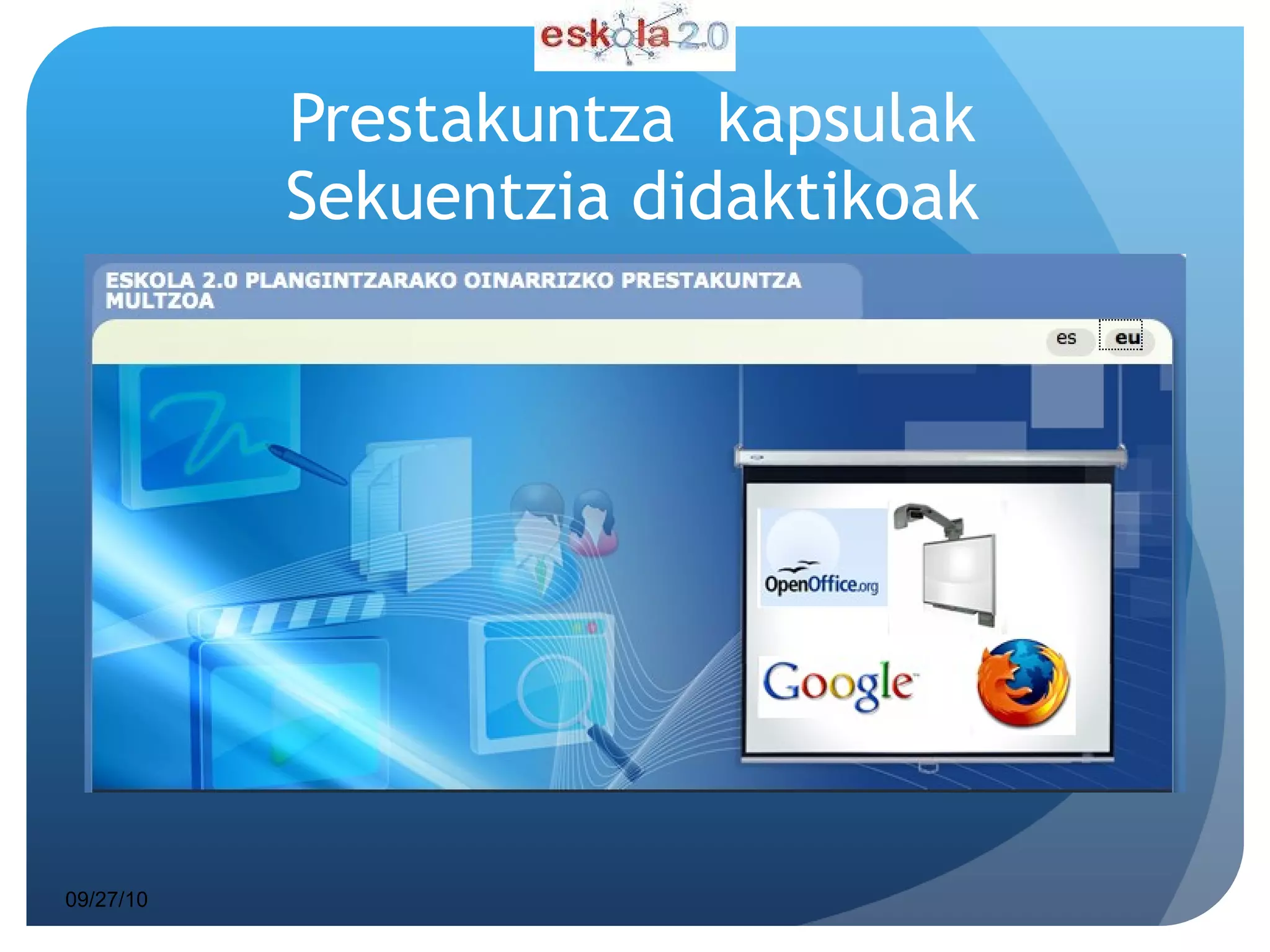 Prestakuntza  kapsulak Sekuentzia didaktikoak 09/27/10 