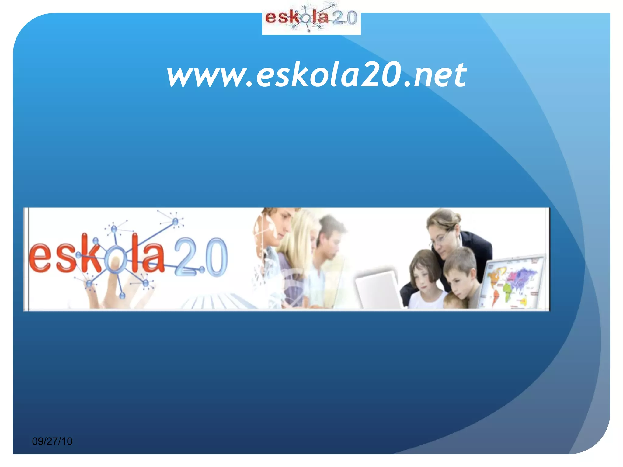 www.eskola20.net 09/27/10 