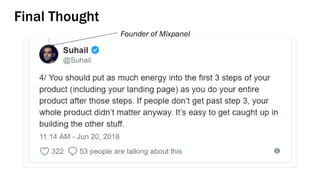 Final Thought
Founder of Mixpanel
 