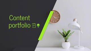 Content
portfolio
 