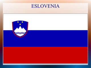 ESLOVENIA
●.
 